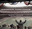 Remembering Yankee Stadium...