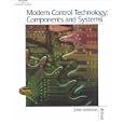 Modern Control Technology: Components and Systems