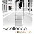 Excellence in Business and Photo Essay Package, with CourseCompass  (Revised Edition) (2nd Edition)