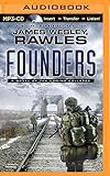 Founders: A Novel of the Coming Collapse