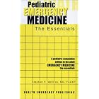 Pediatric Emergency Medicine: The Essentials by Stephen P. McElroy