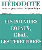 Hérodote, numéro 110 : Eau - Territoires - Pouvoirs locaux Hérodote, numéro 110 : Eau - Territoires - Pouvoirs locaux