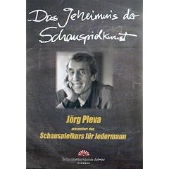 Das Geheimnis der Schauspielkunst: J�rg Pleva stellt seine Methode zum Erlernen der Schauspielkunst vor
