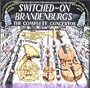 Switched-On Brandenburgs