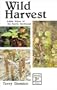 Wild Harvest: Edible Plants of the Pacific Northwest