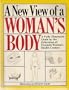 A New View of a Woman's Body: A Fully Illustrated Guide (Touchstone Books (Paperback))