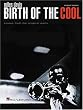 Miles Davis - Birth of the Cool: Scores from the Original Parts (Transcribed Score)