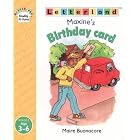 Click here to buy Maxine's Birthday Card (Letterland Reading at Home) by  Lyn Wendon.