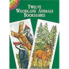 Twelve Woodland Animals Bookmarks (Dover Little Activity Books) by  Dianne Gaspas