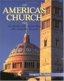America's Church: The Basilica of the National Shrine of the Immaculate Conception