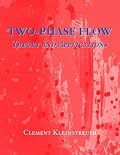Two-Phase Flow: Theory and Applications