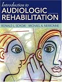 Introduction to Audiologic Rehabilitation (5th Edition)