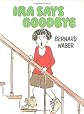 Ira Says Goodbye (Live Oak Readalong)