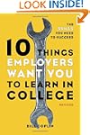 10 Things Employers Want You to Learn...