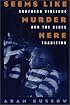 Seems Like Murder Here: Southern Violence and the Blues Tradition