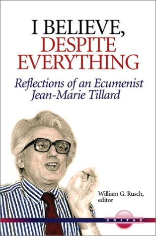 I Believe, Despite Everything: Reflections of an Ecumenist (Unitas) under Ecumenism in The Books Store