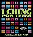 I Ching for Teens: Take Charge of Your Destiny with the Ancient Chinese Oracle Knowing God: Walking through the Book of Books