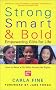 Strong, Smart, and Bold: Empowering Girls for Life (Foreword by Jane Fonda) Strong, Smart, and Bold: Empowering Girls for Life (Foreword by Jane Fonda)