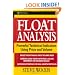 Float Analysis: Powerful Technical Indicators Using Price and Volume (A Marketplace Book)