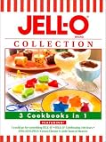 Jello Collection 3 Cookbooks in 1 (Featuring: I could go for something Jello Celebrating 100 Years)