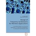 Design of Frequency Synthesizers for Wireless  Applications: A Detailed Analysis and...