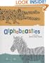 Alphabeasties: And Other Amazing Types