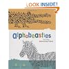 Alphabeasties: And Other Amazing Types