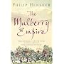 The Mulberry Empire
