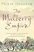 The Mulberry Empire