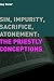 Book Sin, Impurity, Sacrifice, Atonement: The Priestly Conceptions (Hebrew Bible Monographs)