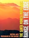 The Santa Monica Mountains: Range on the Edge