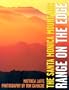 The Santa Monica Mountains: Range on the Edge