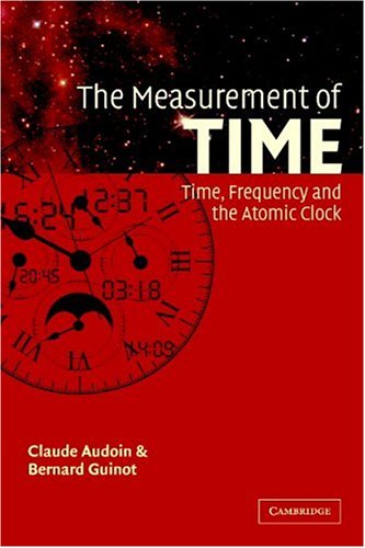The Measurement of Time: Time, Frequency and the Atomic Clock