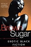 Brown Sugar: A Collection of Erotic Black Fiction