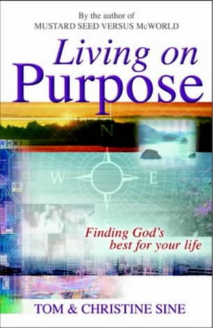 Living on Purpose: Finding God's Best for Your Life