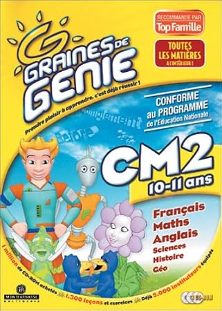 Graine de génie CM2 : Français, math, anglais, sciences, histoire, géo