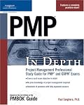 PMP In Depth: Project Management Professional Study Guide for PMP and CAPM Exams (In Depth)