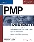 PMP In Depth: Project Management Professional Study Guide for PMP and CAPM Exams (In Depth)