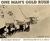 One Man's Gold Rush