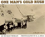 One Man's Gold Rush: A Klondike Album