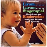 Lirum, Larum, Fingerspielvon "Cornelia Nitsch"
