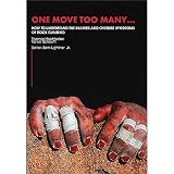 One Move Too Many by Thomas Hochholzer, Volker Schoeffl by Thomas Hochholzer, Volker Schoeffl