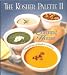 The Kosher Palette II: Coming Home, the Art and Simplicity of Kosher Cooking