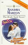 The Bride Said Never