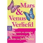 Mars & venus verliefd: inspirerende en oprechte liefdesverhalen uit de praktijk van John Gray book cover