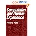 Computation and Human Experience (Learning in Doing: Social, Cognitive and Computational Perspectives)