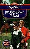 A Magnificent Match