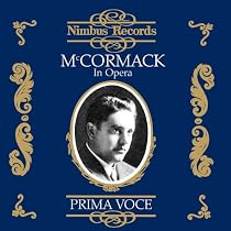 John McCormack: In Opera