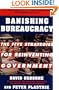 Banishing Bureaucracy: The Five Strategies for Reinventing Government
