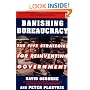 Banishing Bureaucracy: The Five Strategies for Reinventing Government